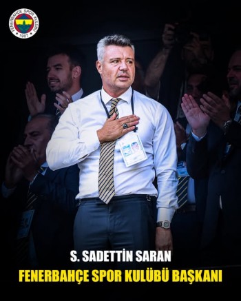 FENERBAHÇENİN YENİ BAŞKANI SADETTİN SARAN OLDU