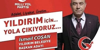 İSMAİL ÇOŞAN BURSA DA BELEDİYE BAŞKAN ADAYI 